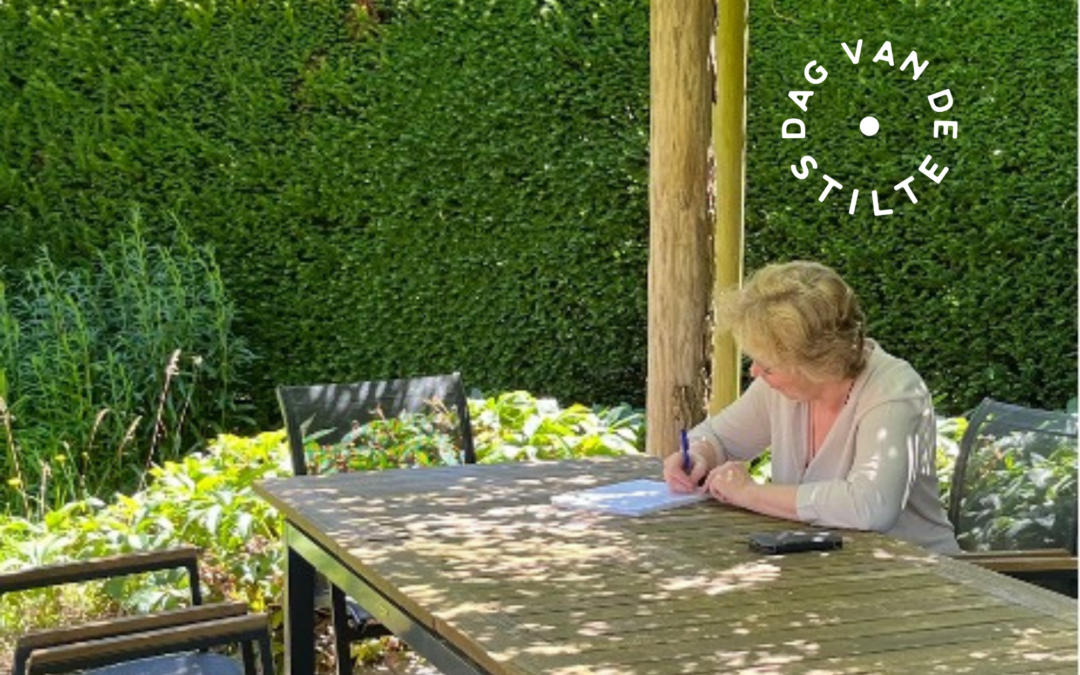 DAG VAN DE STILTE • Een stille dag in ‘t Groeihuis